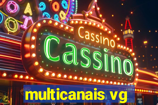 multicanais vg